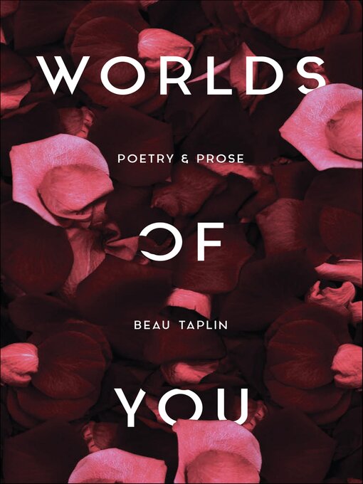 Title details for Worlds of You by Beau Taplin - Available